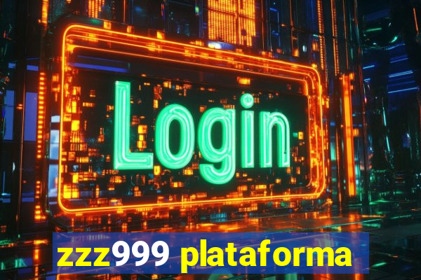 zzz999 plataforma