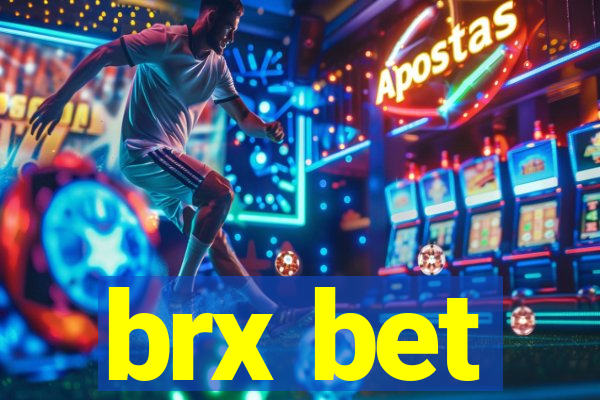 brx bet