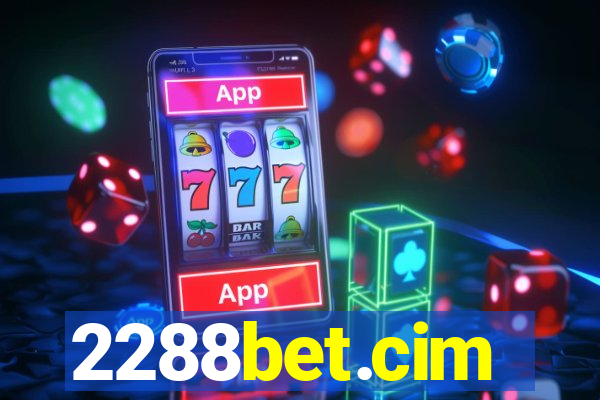 2288bet.cim