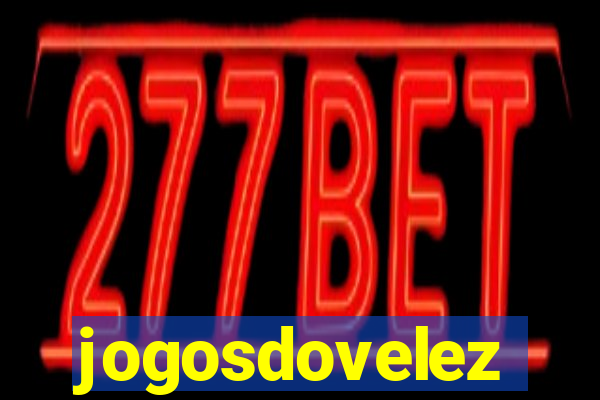 jogosdovelez