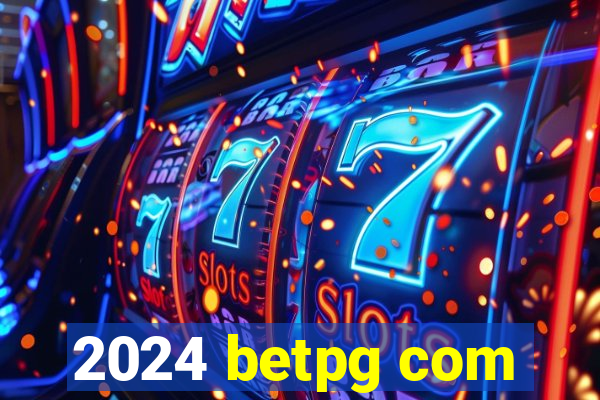 2024 betpg com