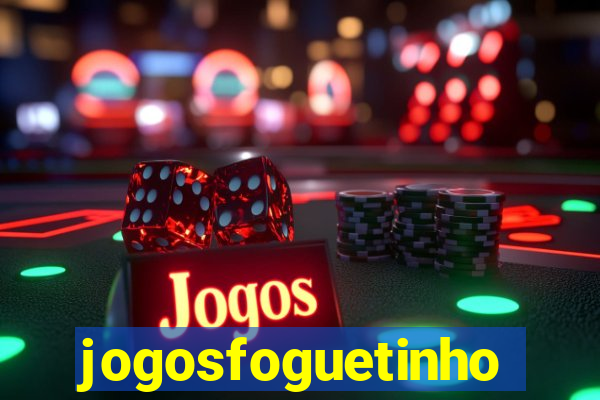 jogosfoguetinho