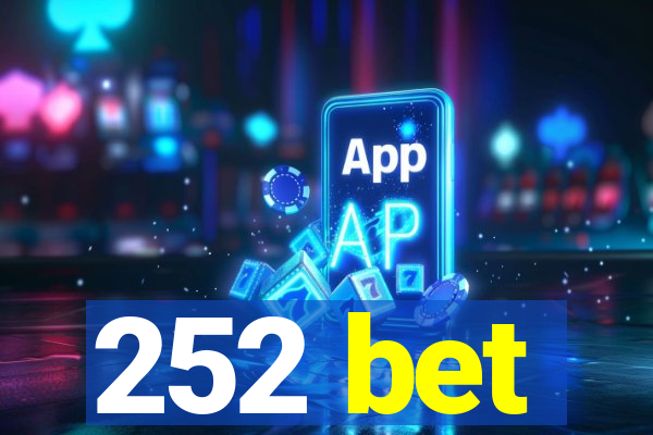 252 bet