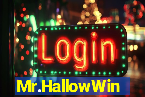 Mr.HallowWin