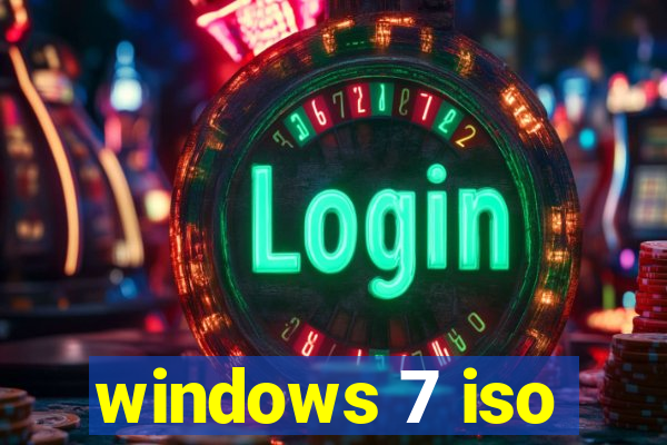 windows 7 iso