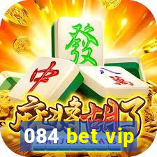 084 bet vip