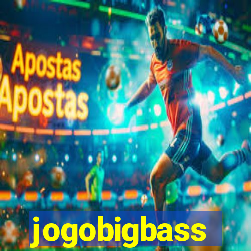 jogobigbass