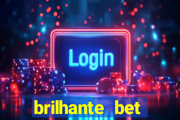 brilhante bet plataforma de jogos