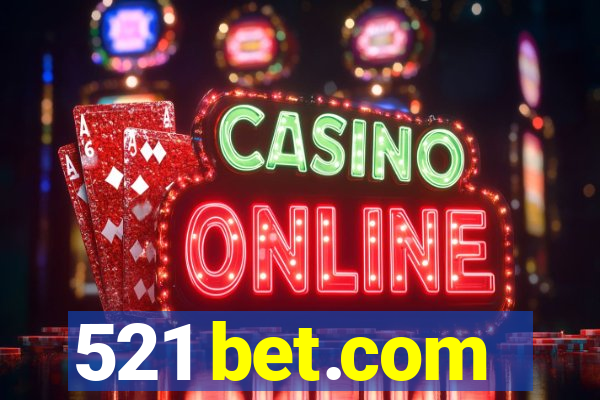 521 bet.com