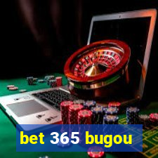 bet 365 bugou