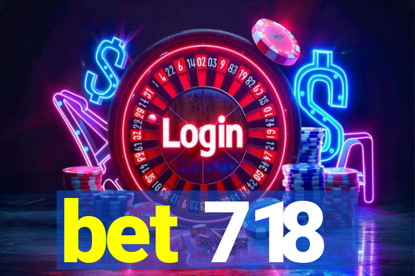 bet 718