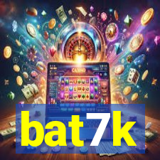 bat7k