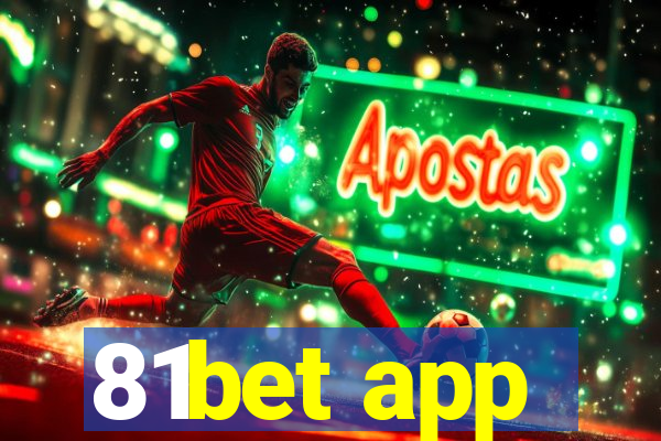 81bet app