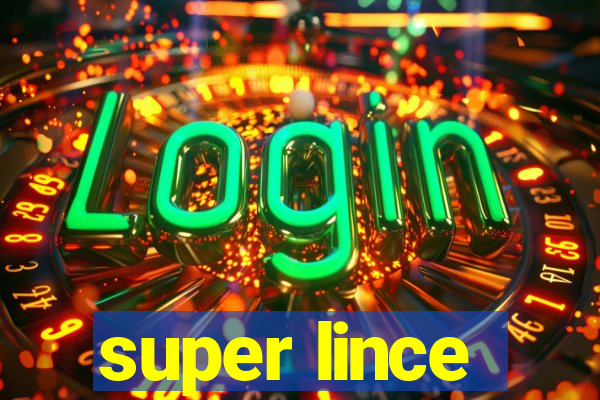 super lince