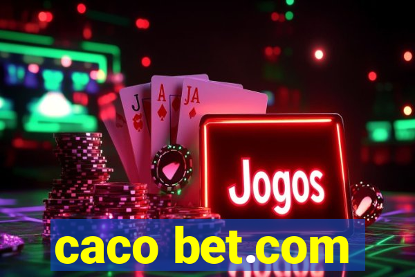 caco bet.com