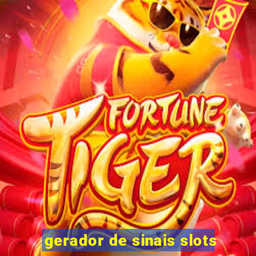 gerador de sinais slots