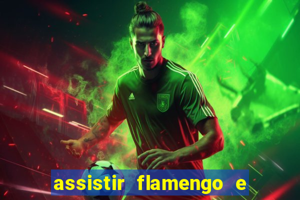 assistir flamengo e inter futemax