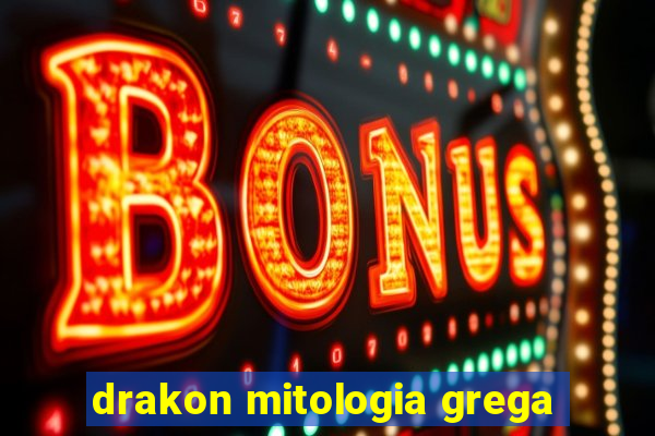 drakon mitologia grega