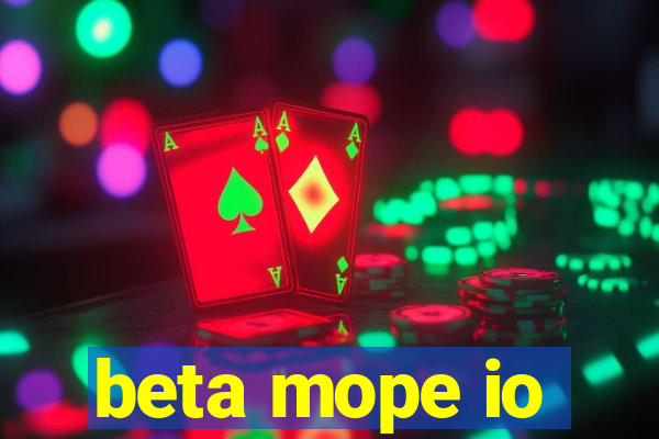 beta mope io