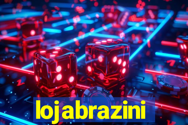 lojabrazini