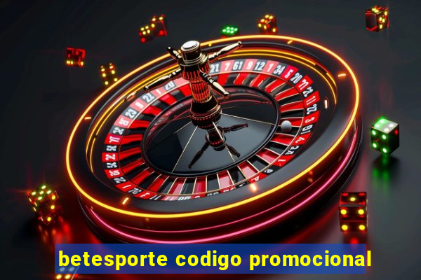 betesporte codigo promocional