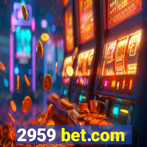 2959 bet.com