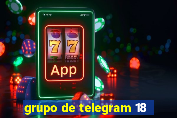 grupo de telegram 18