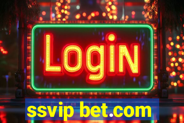 ssvip bet.com