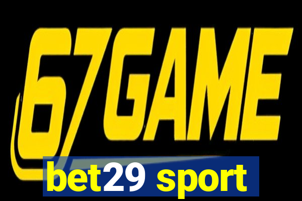 bet29 sport