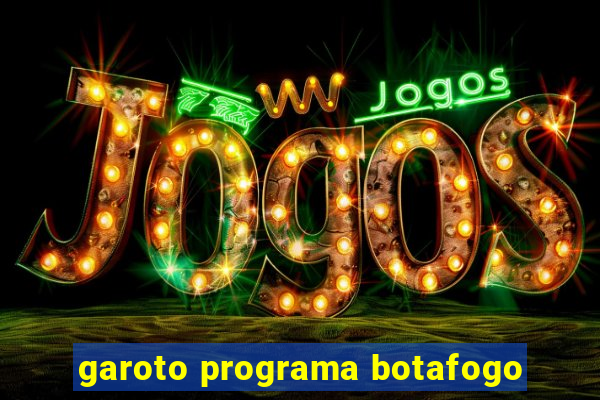 garoto programa botafogo