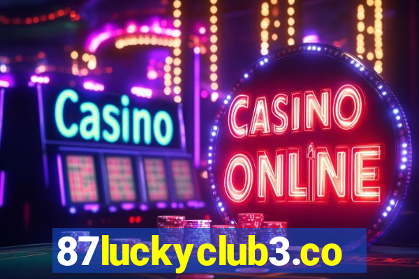 87luckyclub3.com