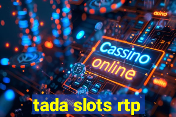 tada slots rtp