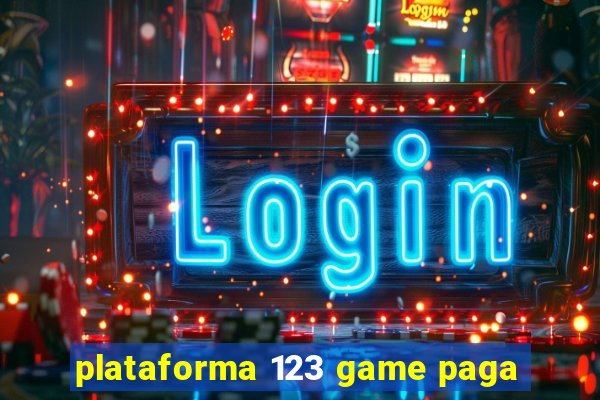 plataforma 123 game paga