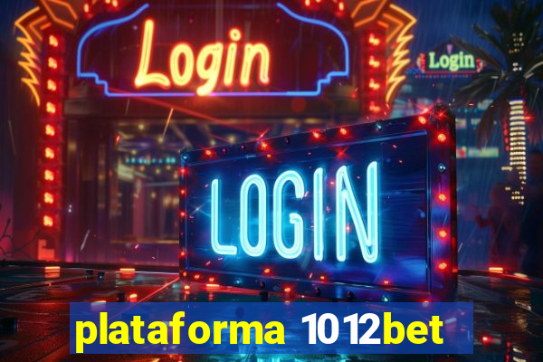 plataforma 1012bet