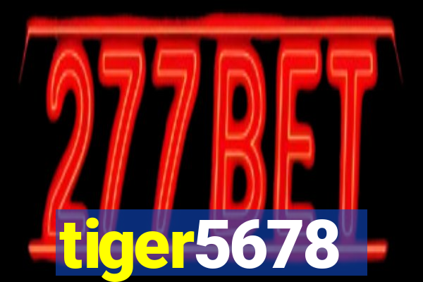 tiger5678