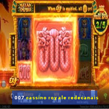 007 cassino royale redecanais