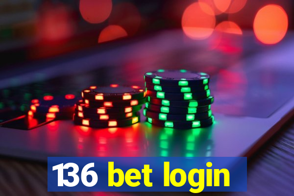 136 bet login