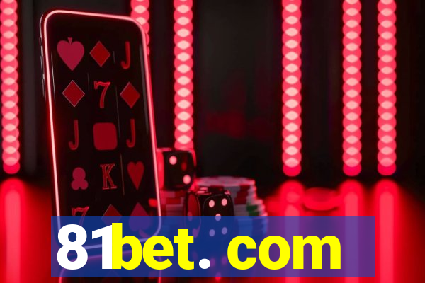 81bet. com