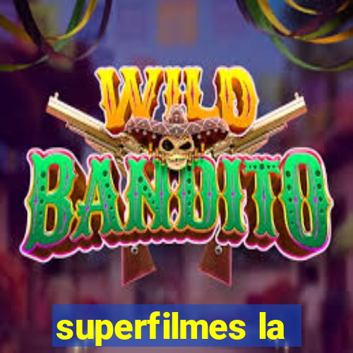 superfilmes la