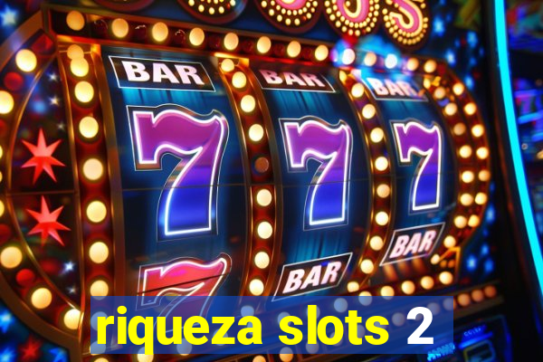 riqueza slots 2