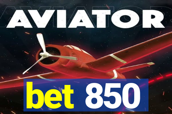 bet 850