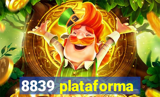 8839 plataforma