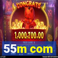 55m com