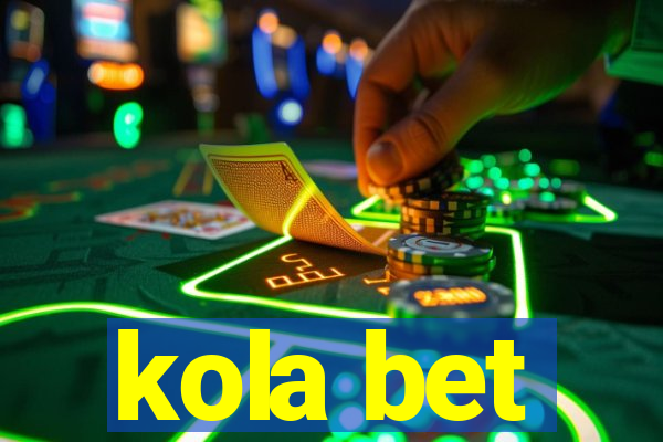 kola bet