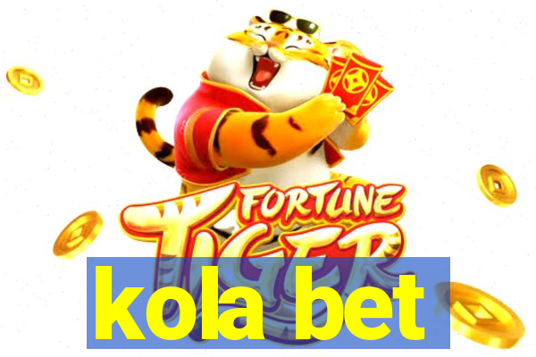 kola bet