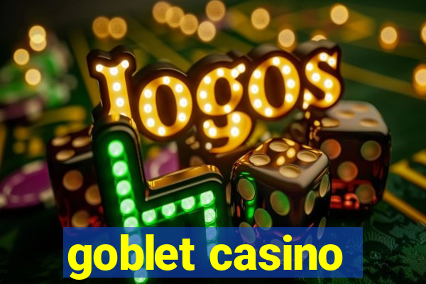 goblet casino