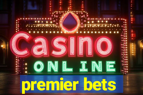 premier bets