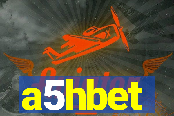 a5hbet