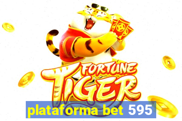 plataforma bet 595