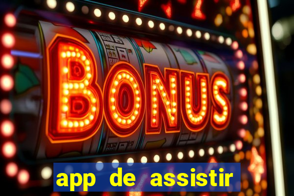 app de assistir jogo ao vivo gratis